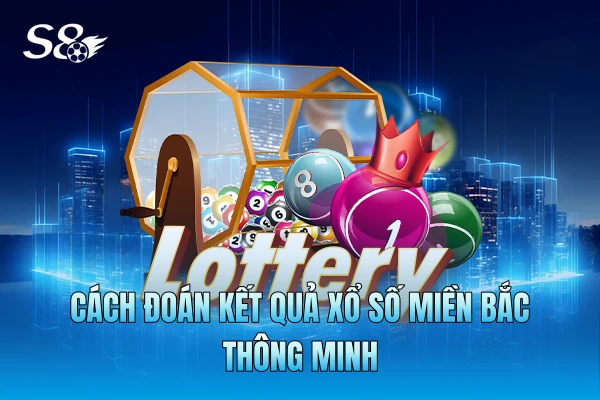 Cách đoán kết quả xổ số miền Bắc thông minh Cách đoán kết quả xổ số miền Bắc thông minh