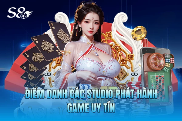 Điểm danh các studio phát hành game uy tín Điểm danh các studio phát hành game uy tín