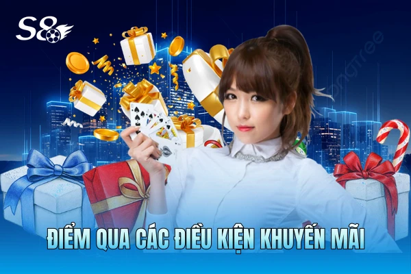 Điểm qua các điều kiện khuyến mãi Điểm qua các điều kiện khuyến mãi