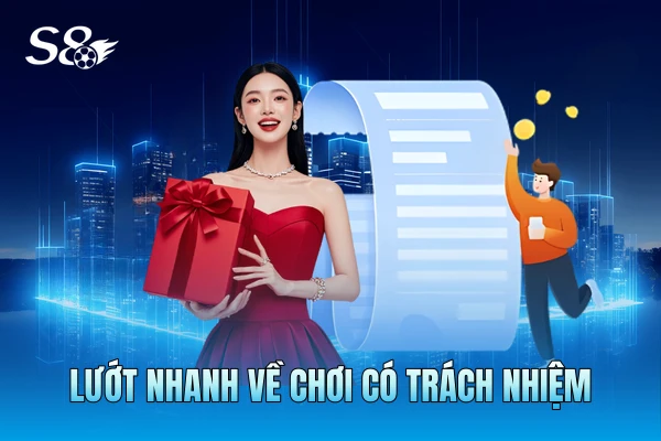 Lướt nhanh về chơi có trách nhiệm Lướt nhanh về chơi có trách nhiệm