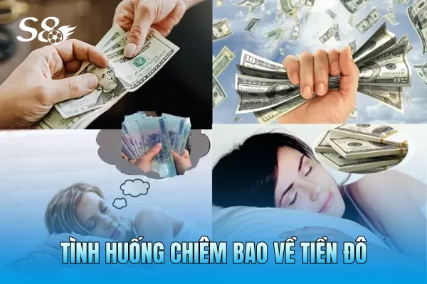 Tình huống chiêm bao về tiền đô Tình huống chiêm bao về tiền đô